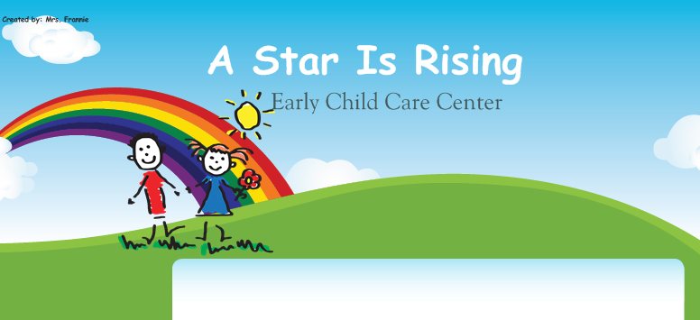 A Star is Rising Early Child Care Center