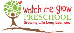 WATCH ME GROW PRESCHOOL