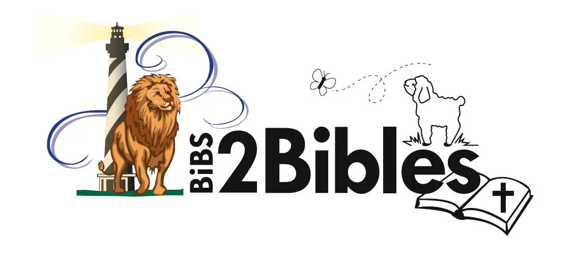 BIBS TO BIBLES