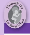THROUGH THE LOOKING GLASS EARLY HEAD START