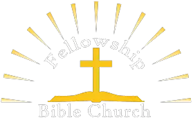 FELLOWSHIP BIBLE CHURCH