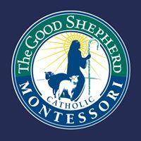 THE GOOD SHEPHERD CATHOLIC MONTESSORI