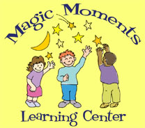 MAGIC MOMENTS LEARNING CENTER