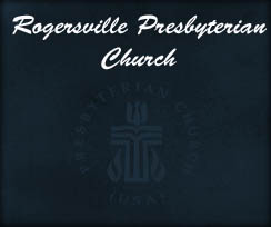 ROGERSVILLE PRESBYTERIAN CHURCH PRESCHOL