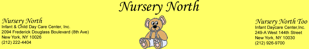 NURSERY NORTH INFANT & CHILD CARE CENTER ( INFANT PROGRAM )