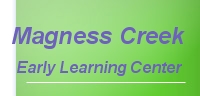 MAGNESS CREEK EARLY LEARNING CENTER LLC