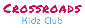 CROSSROADS KIDZ CLUB