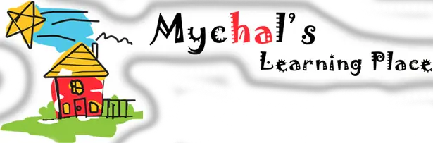 MYCHAL'S LEARNING PLACE