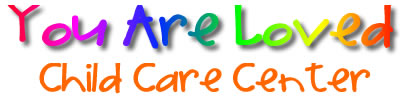 You Are Loved Child Care Center